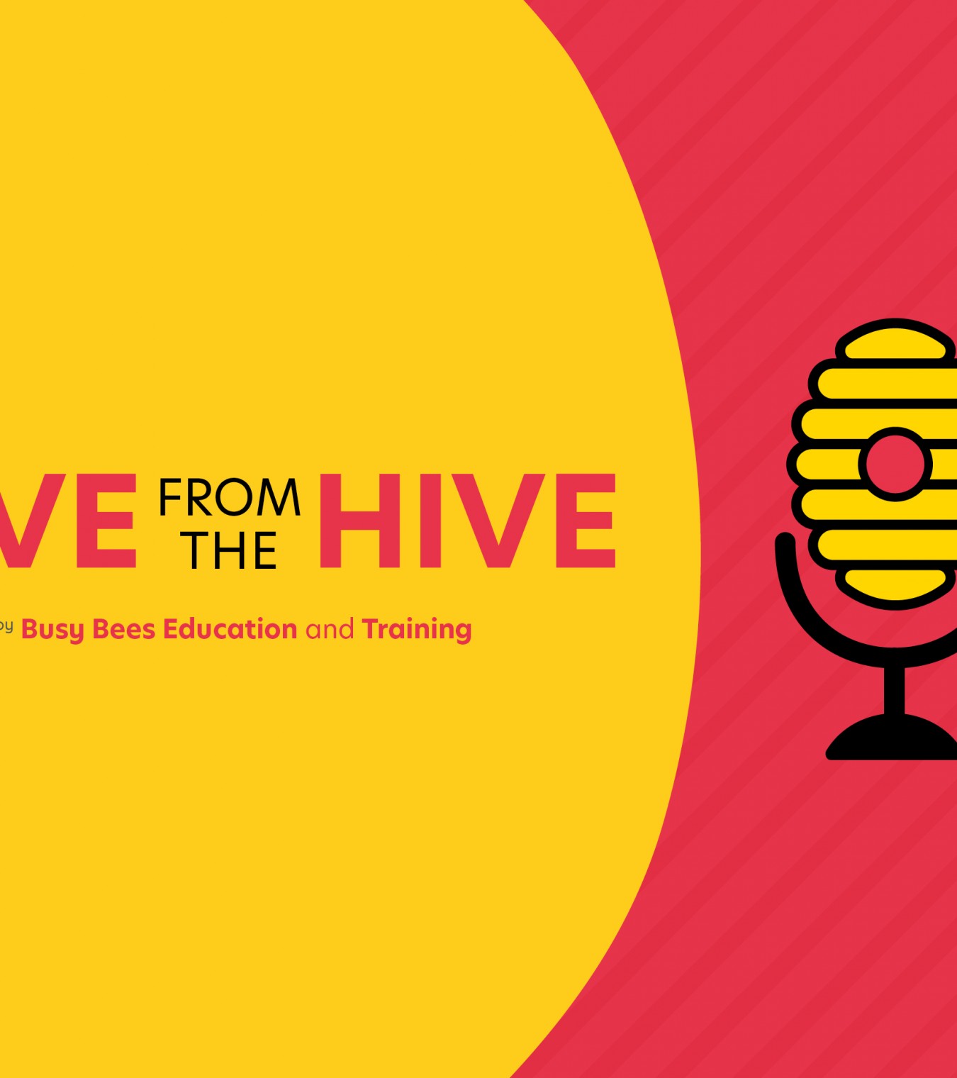 Live from the Hive - our new Podcast!